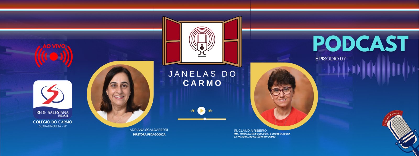Podcast «Janelas do Carmo» aborda a importância do espírito missionário na vida cotidiana