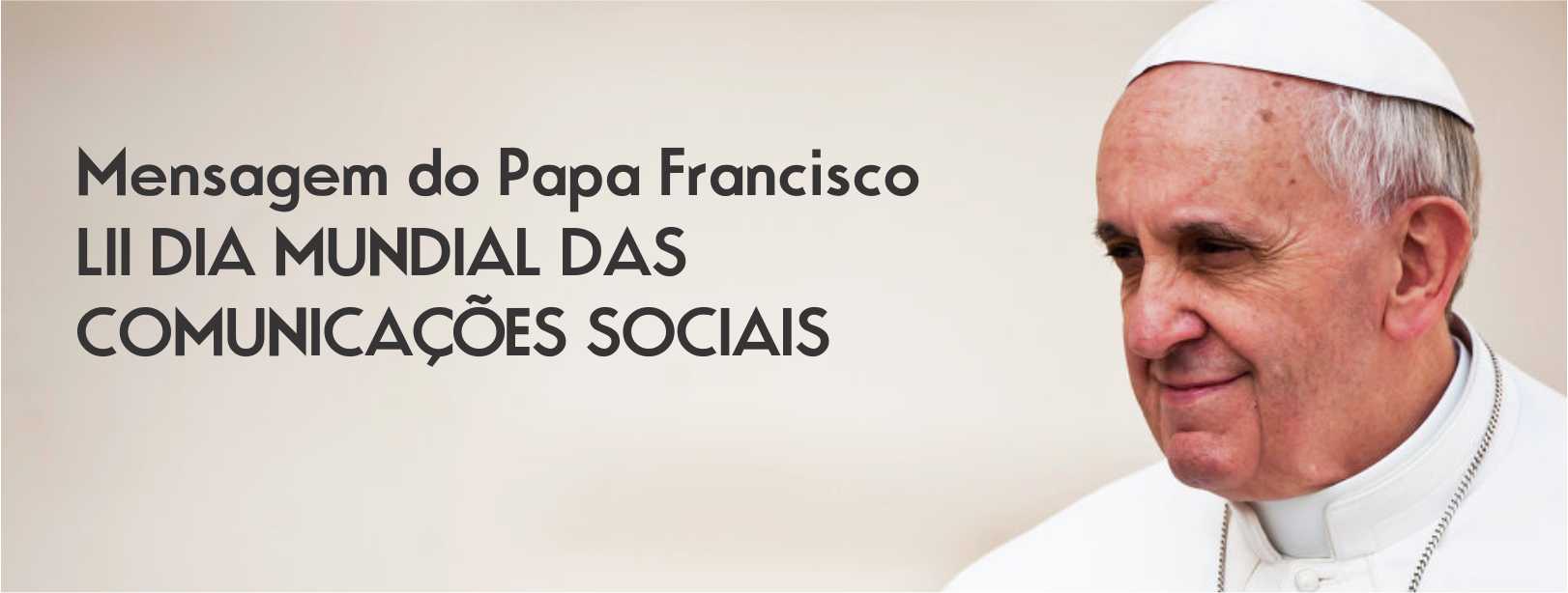 52º Dia Mundial das Comunicações Sociais