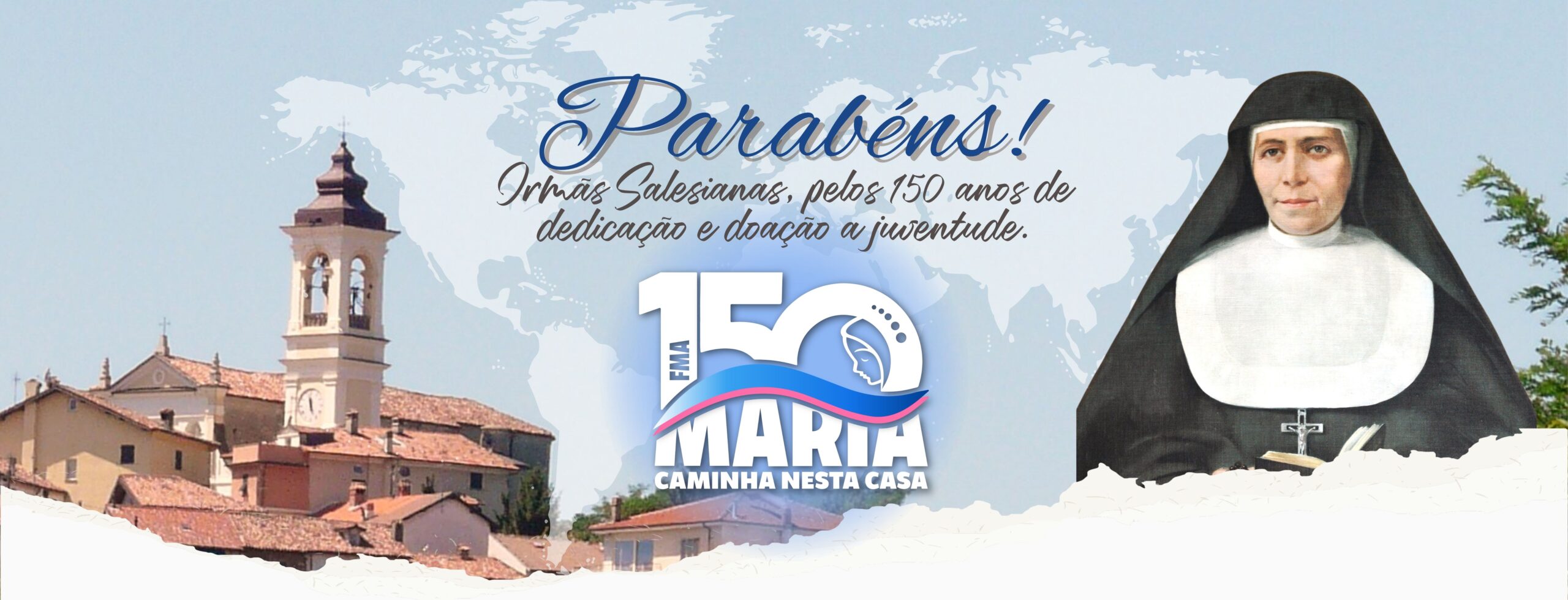 Instituto das Filhas de Maria Auxiliadora celebra 150 anos de sua fundação