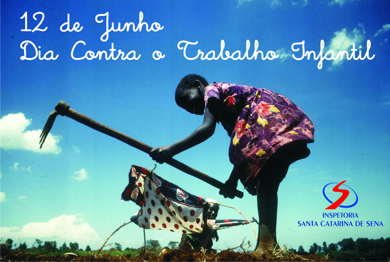 12 de Junho - Dia Contra o Trabalho Infantil